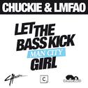 Let The Bass Kick Miami Girl(Man City Remix)