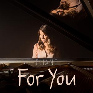 Eliane - For You (Pre-V) 带和声伴奏