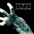 Impregnated (Electro Edition)