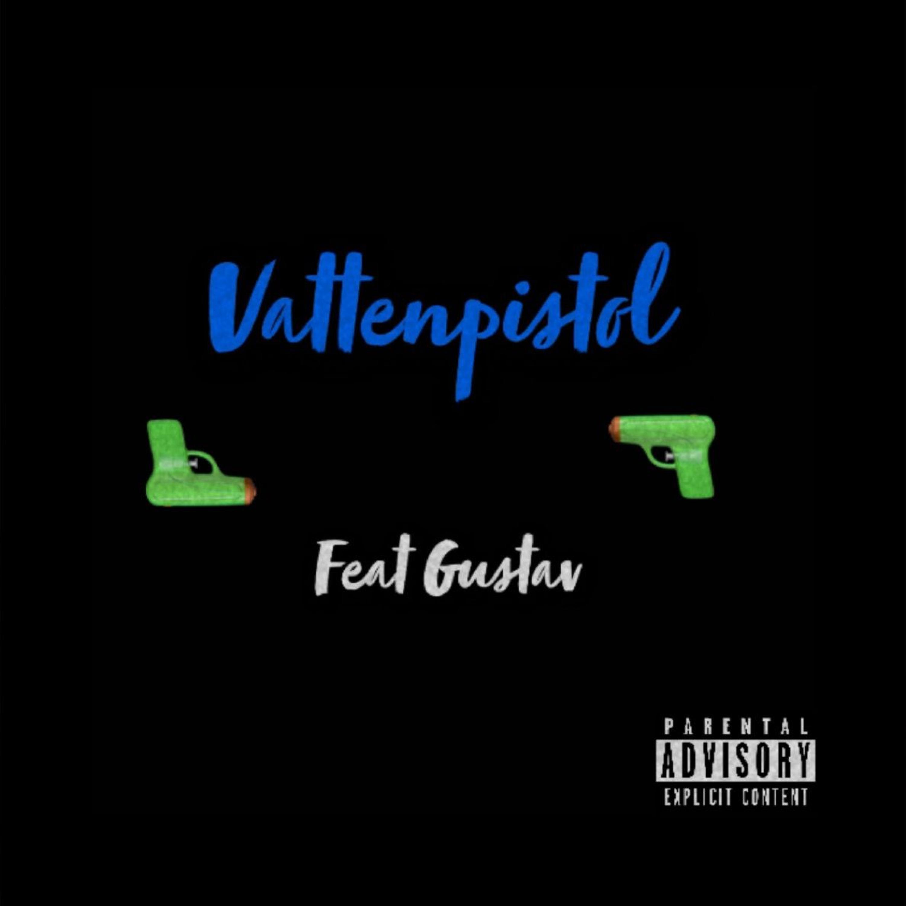 Vattenpistol (feat. Gustav)