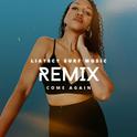 come again (LIATECY SURF Music Remix)专辑