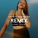 come again (LIATECY SURF Music Remix)专辑