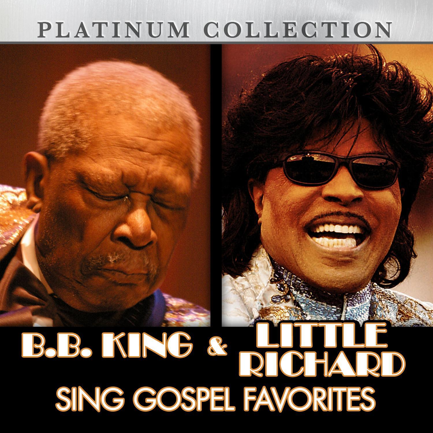 B.B. King and Little Richard Sing Gospel Favorites专辑