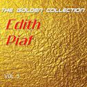 Édith Piaf - The Golden Collection, Vol. 3