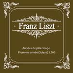 리스트(Liszt) 순례의 해 I 스위스 Annees de pelerinage I (Suisse)专辑