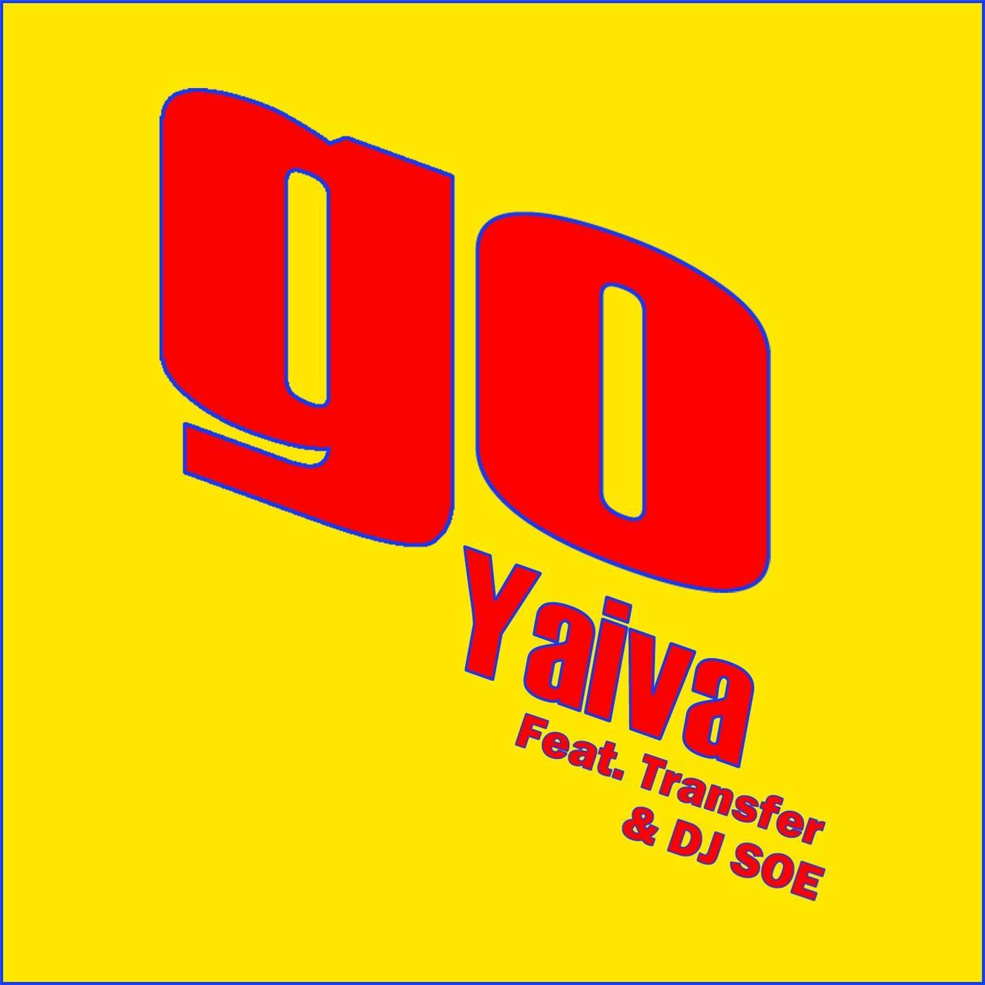 Go (feat. Transfer & DJ Soe)