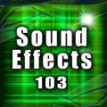 Sound Effects 103