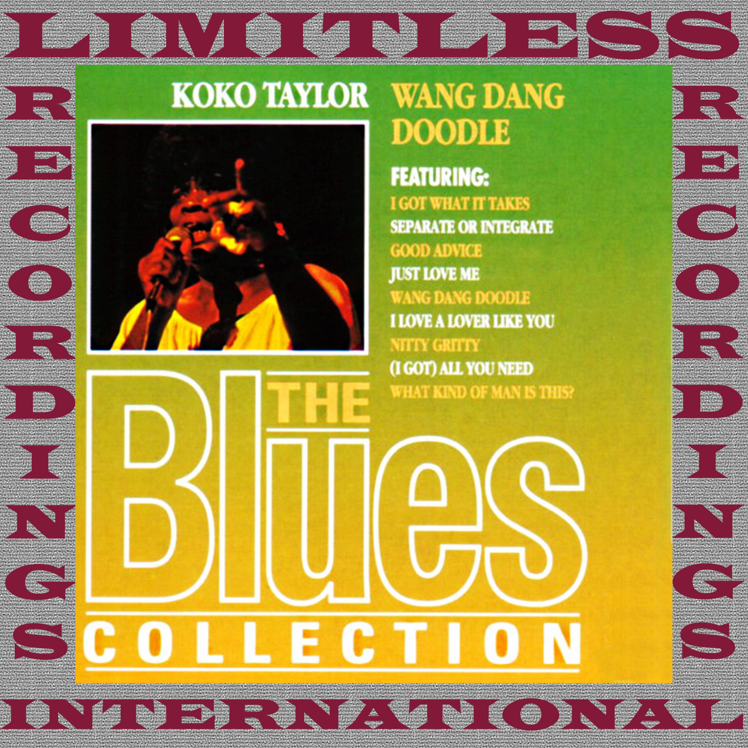 Wang Dang Doodle (The Blues Collection, HQ Remastered Version)