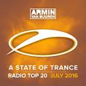 A State Of Trance Radio Top 20 - July 2016专辑