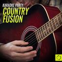 Karaoke Party: Country Fusion专辑