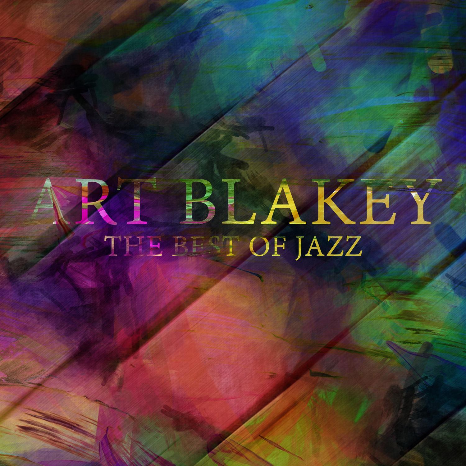 Art Blakey - The Best of Jazz