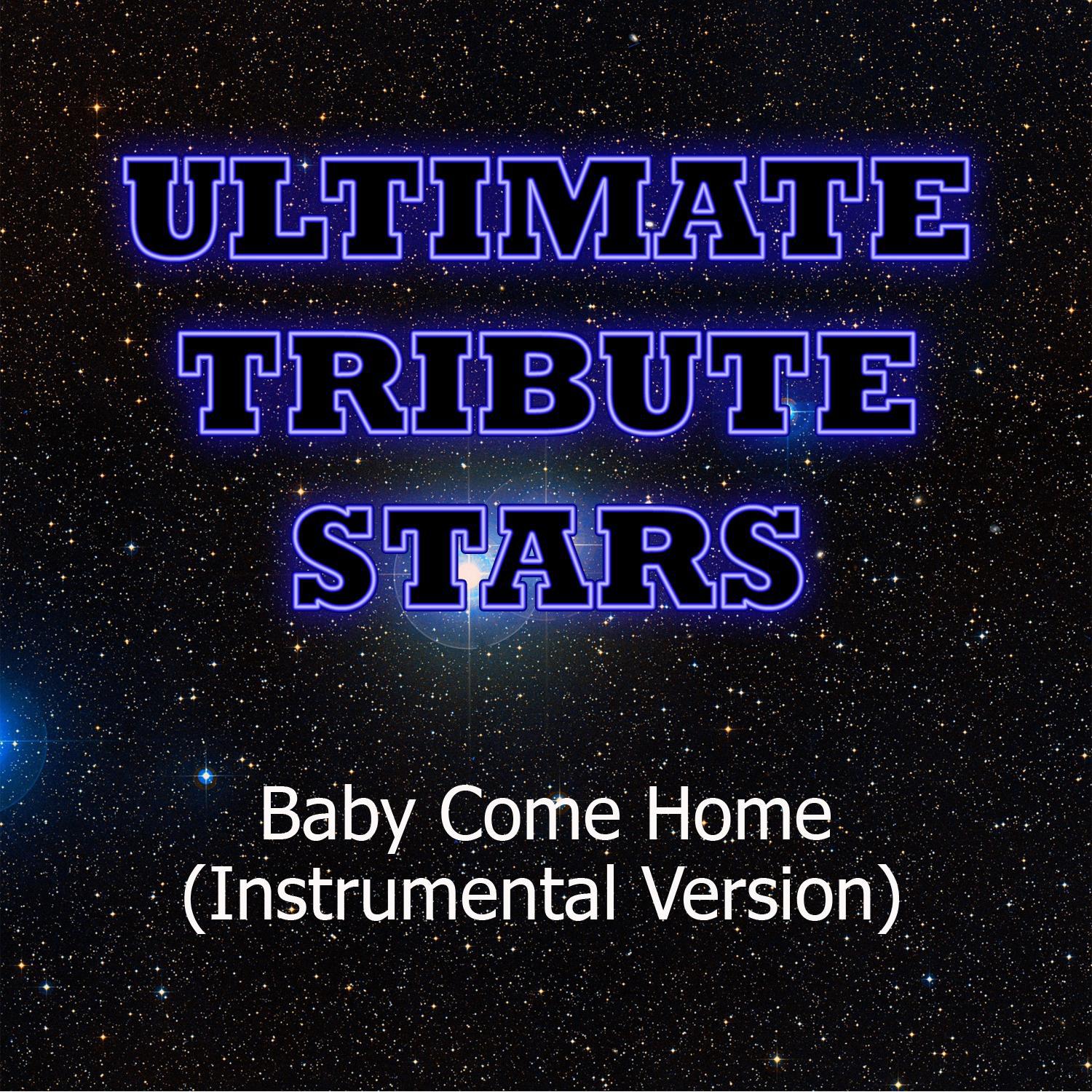 Bush - Baby Come Home (Instrumental Version)专辑