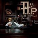 T.I. vs. T.I.P. (Instrumental)专辑