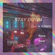 STAY DOWN（Prod.by 14 Digital）