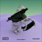 Trust (Convex x Fransis Derelle Remix)