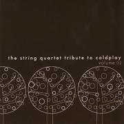 The String Quartet Tribute to Coldplay, Volume 02