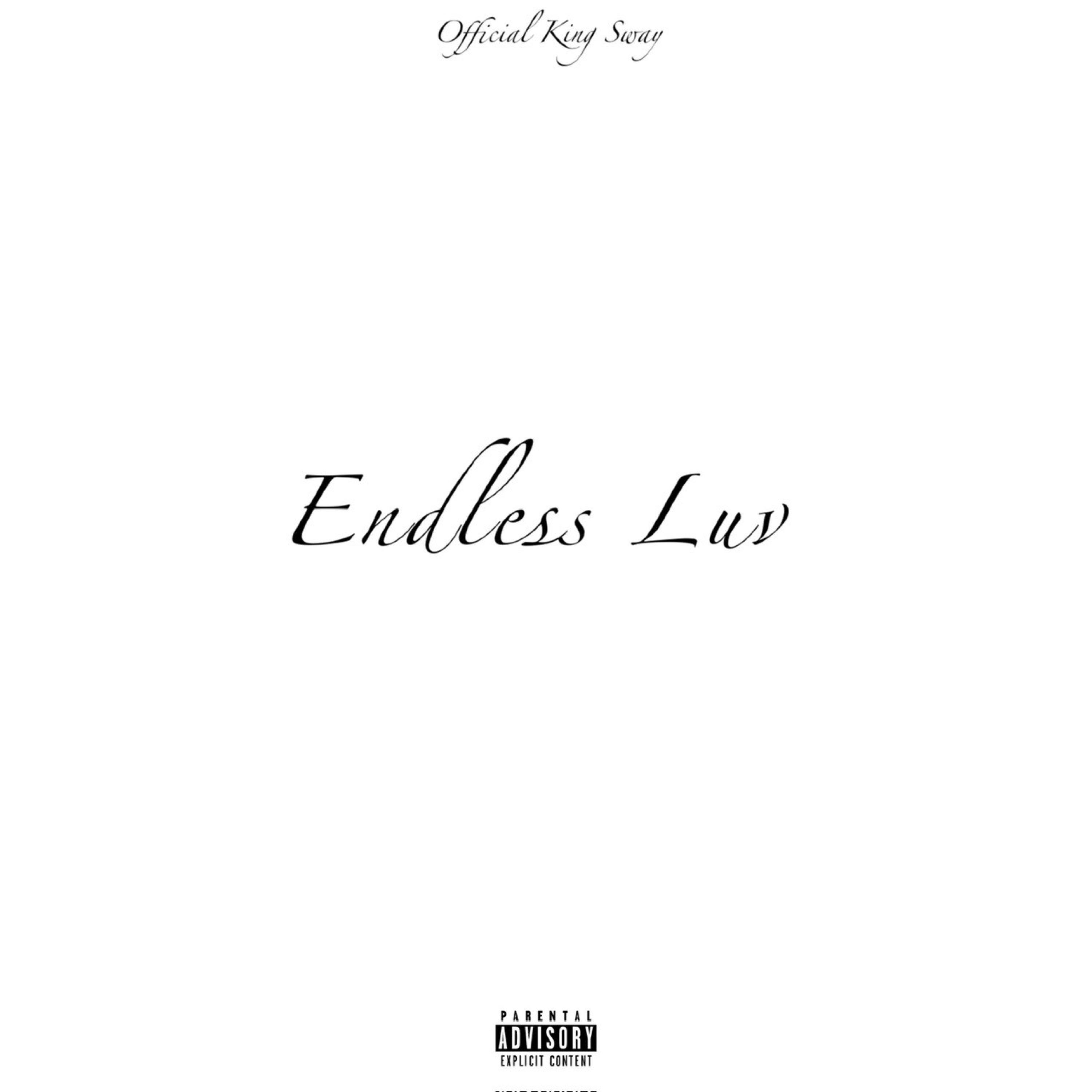 Official King Sway - Ruthless