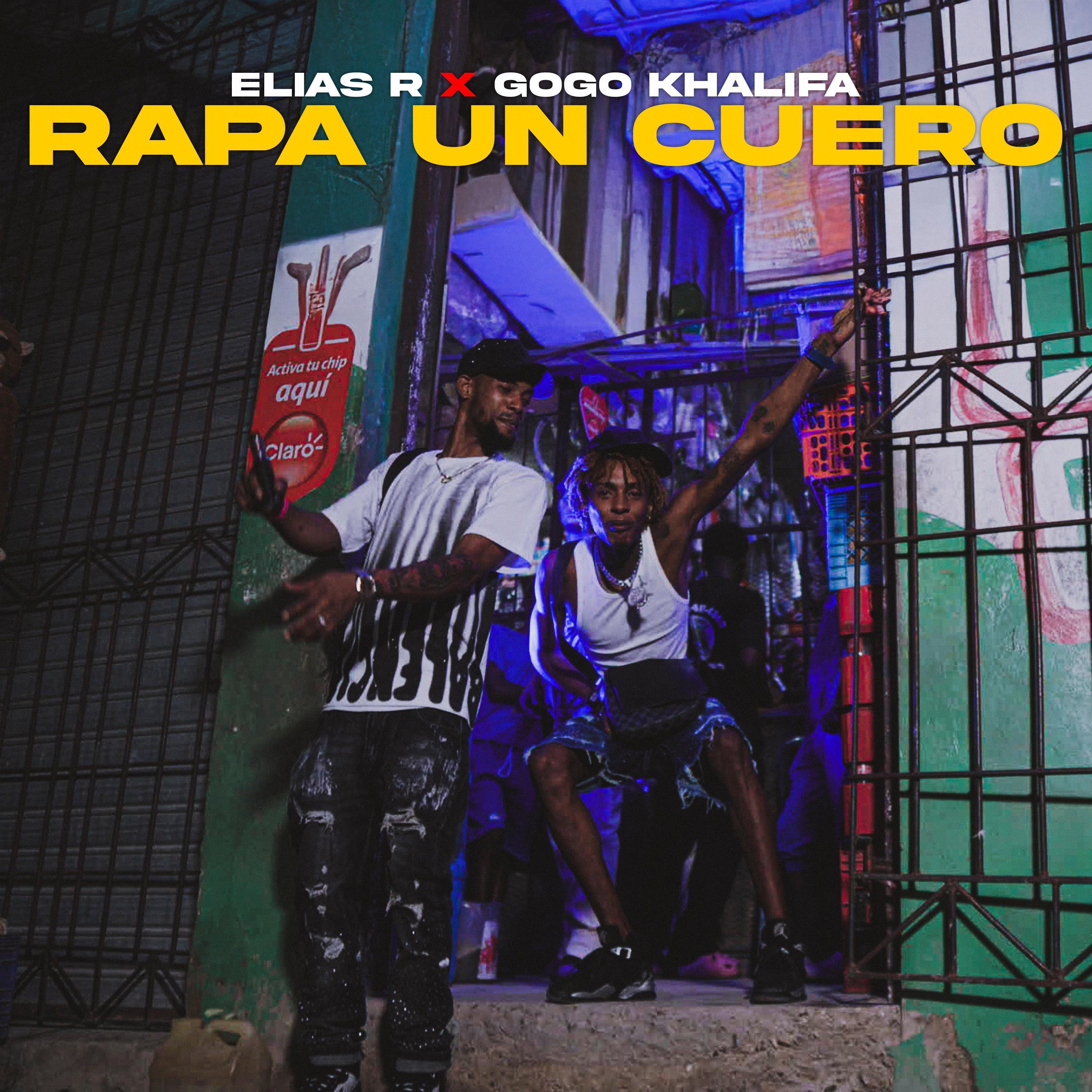Rapa un cuero (feat. El Gogo Khalifa)