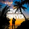 Unikat - Love is Forever