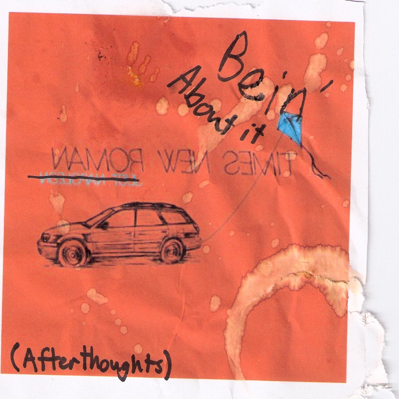 Bein' About It (Afterthoughts)