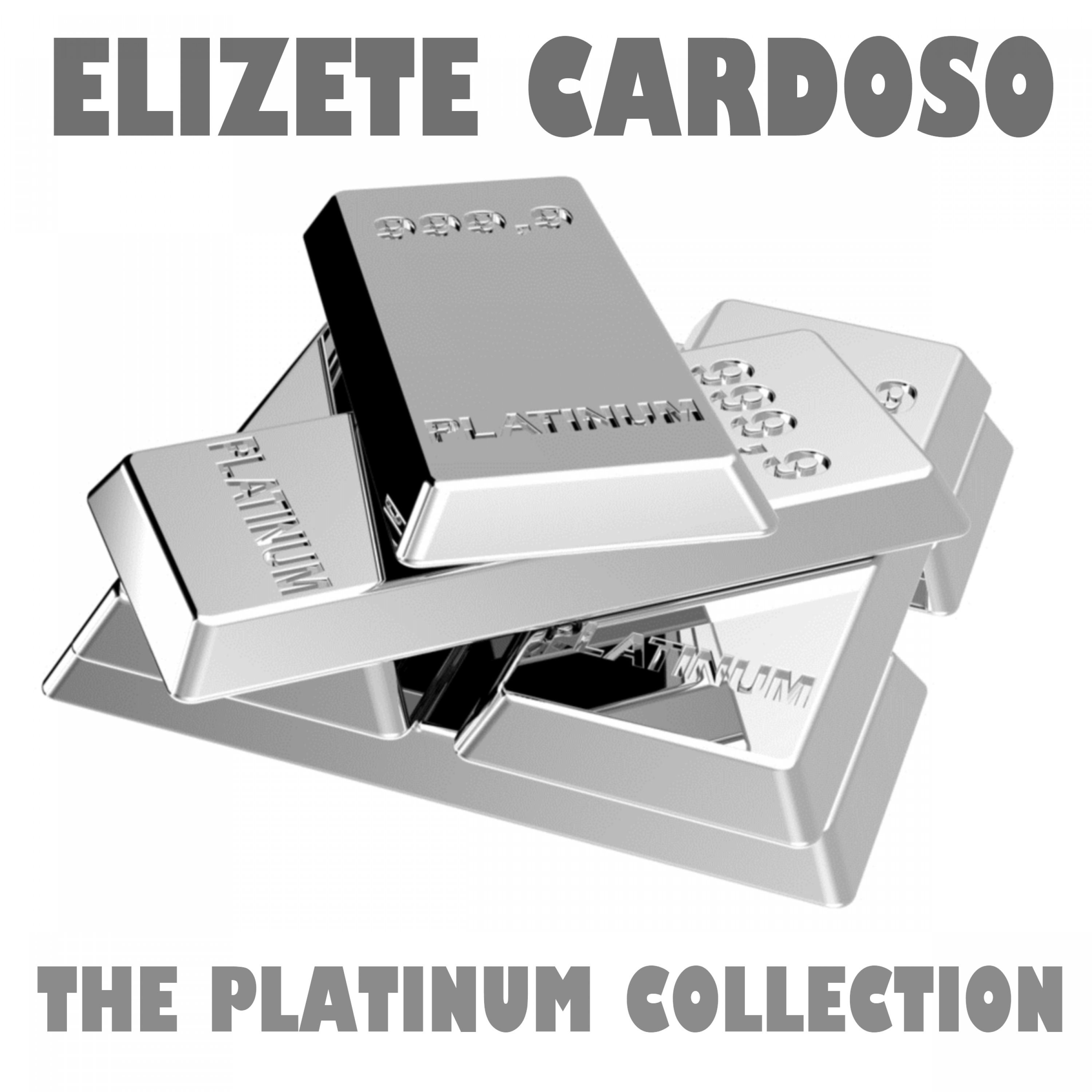The Platinum Collection: Elizete Cardoso