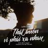 Bta - Thật Buồn Vì Phải Xa Nhau (Beat)