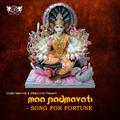 Maa Padmavati - Song of Fortune