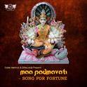 Maa Padmavati - Song of Fortune专辑