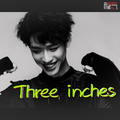 Three inches