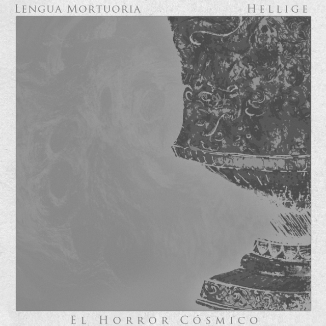 El Horror Cósmico (Split Hellige/Lengua Mortuoria)