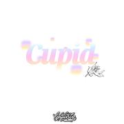 Cupid(Chillvibe Edit)