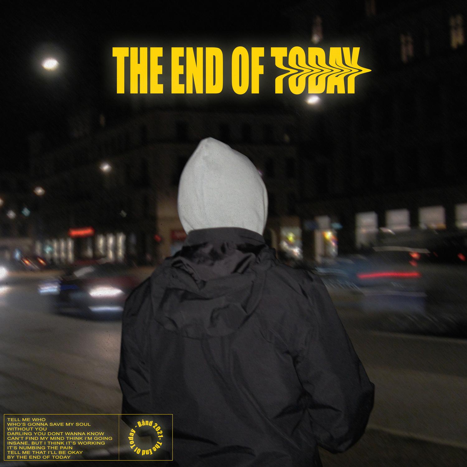 The End of Today