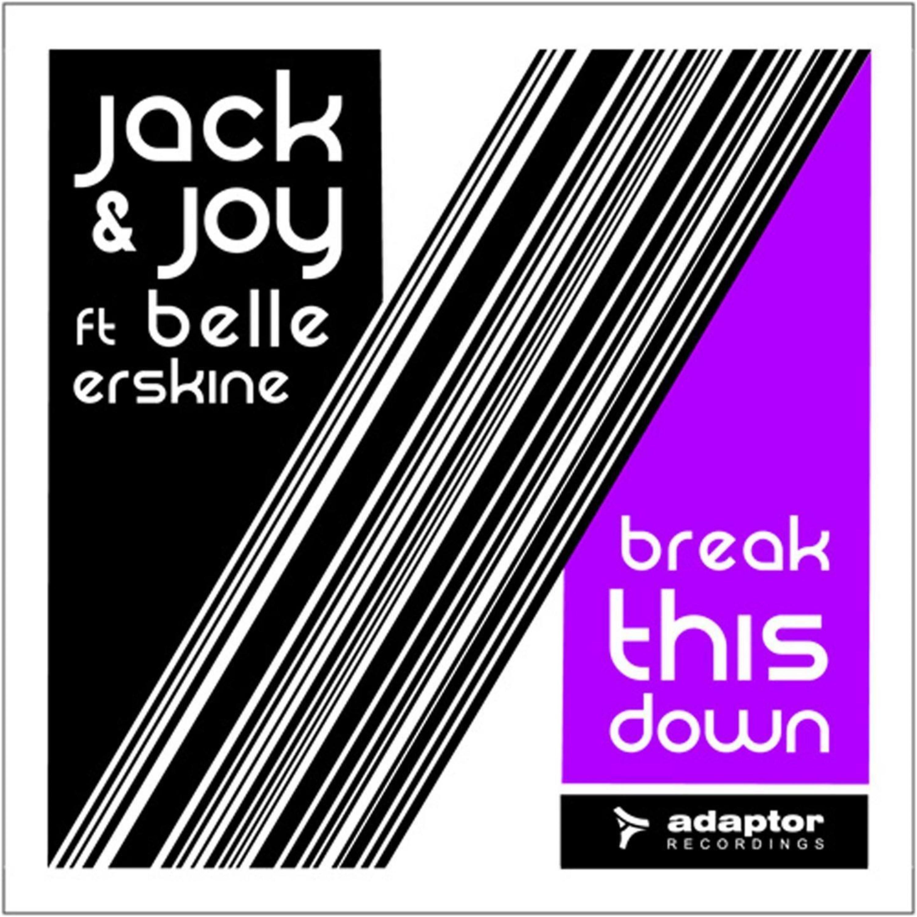 Jack & Joy - Break This Down (Doctors in Florence Remix)