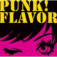 PUNK! FLAVOR