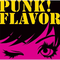 PUNK! FLAVOR专辑