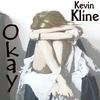 Kevin Kline - Okay