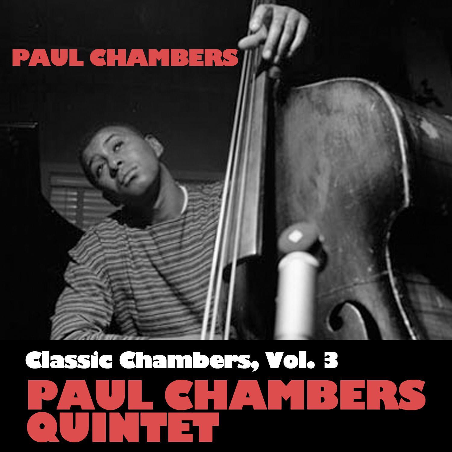 Classic Chambers, Vol. 3: Paul Chambers Quintet