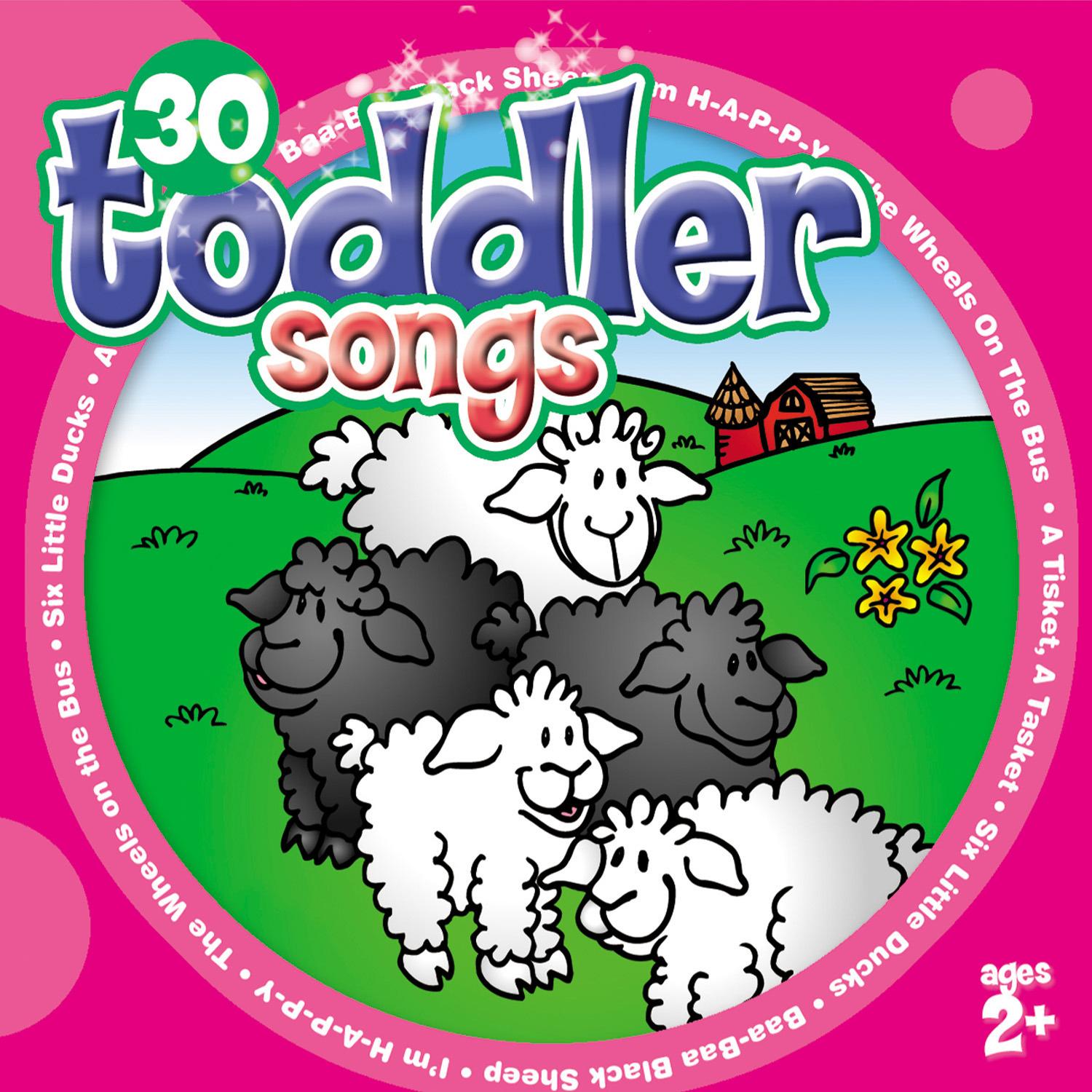 30 Toddler Songs (for ages 2+)