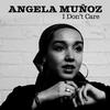 Angela Muñoz - I Don't Care (Instrumental)