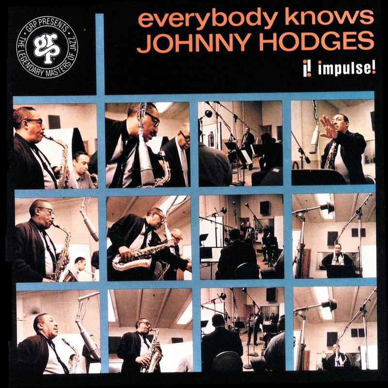 Everybody Knows Johnny Hodges
