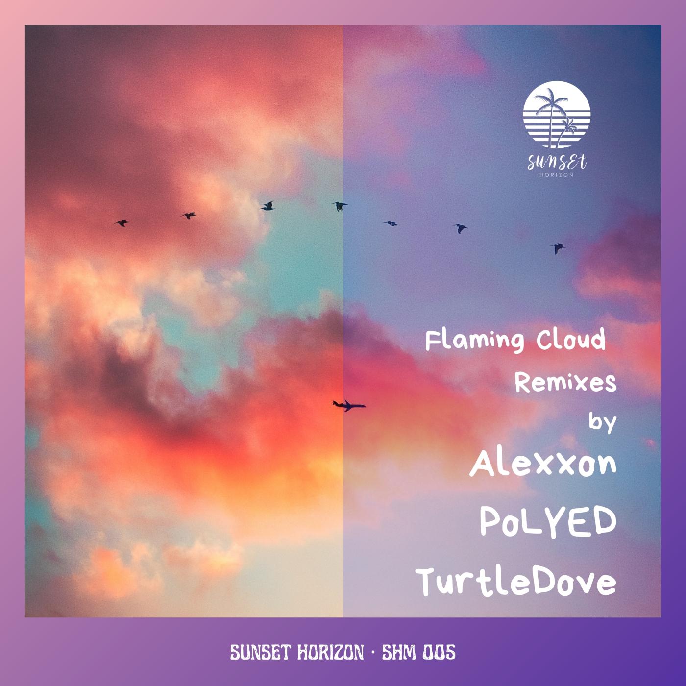 Flaming Cloud Remixes