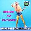 Melody Castellari - Inside To Outside