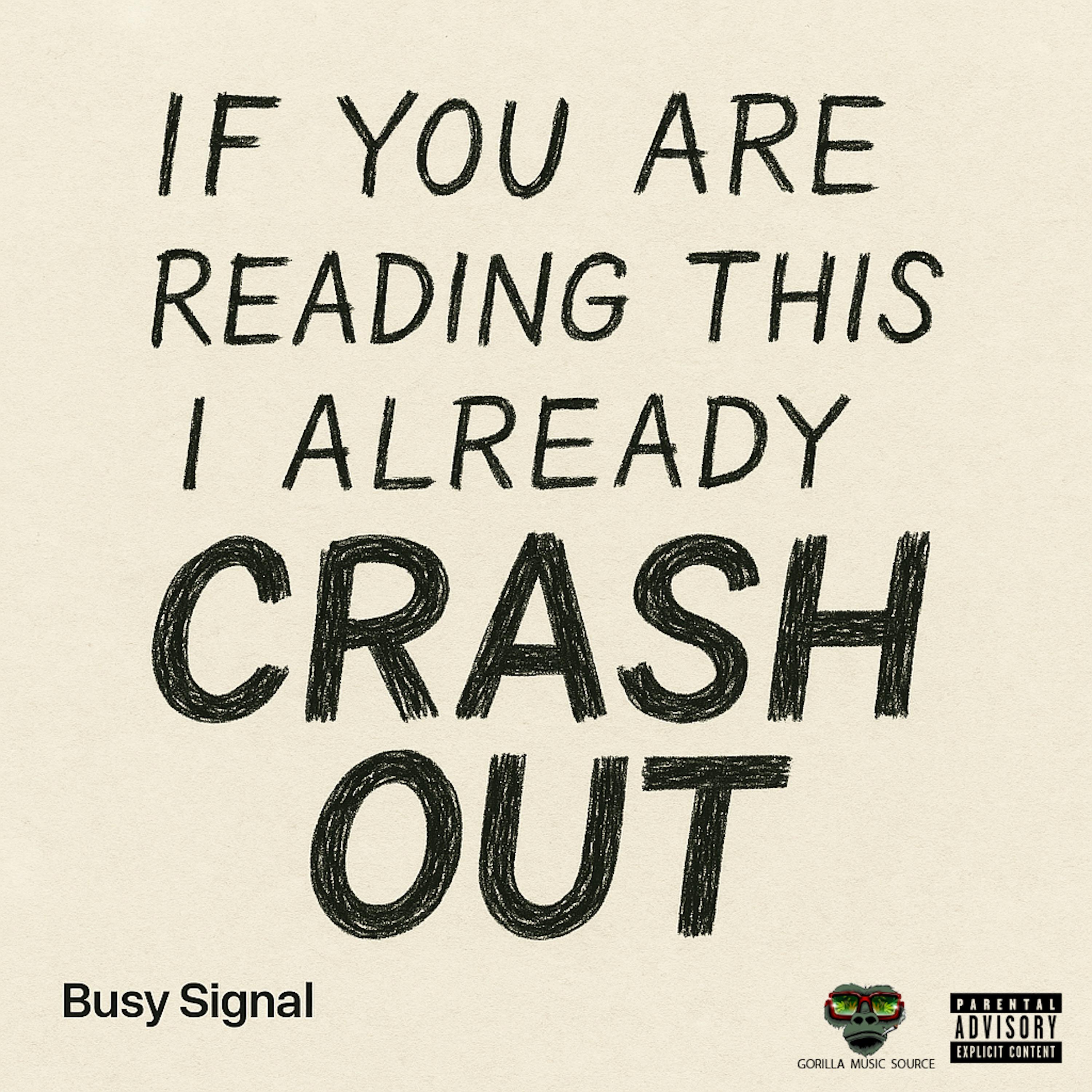 If You Are Reading This I Already Crash Out