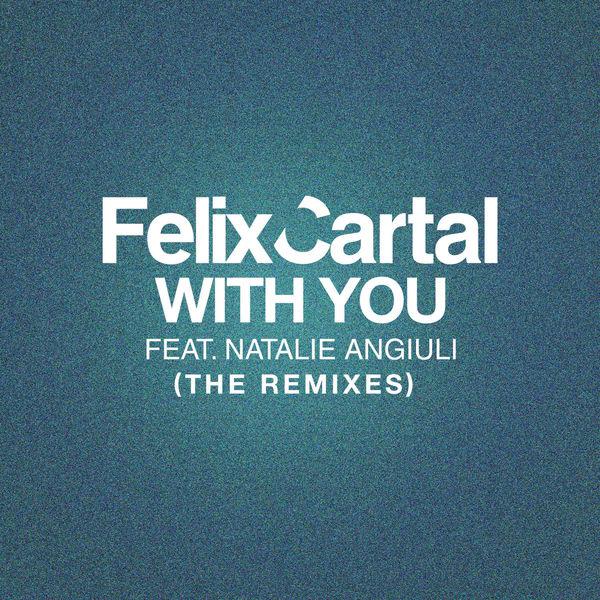 With You (The Remixes)专辑