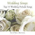 Wedding Songs: Top 15 Wedding Prelude Songs