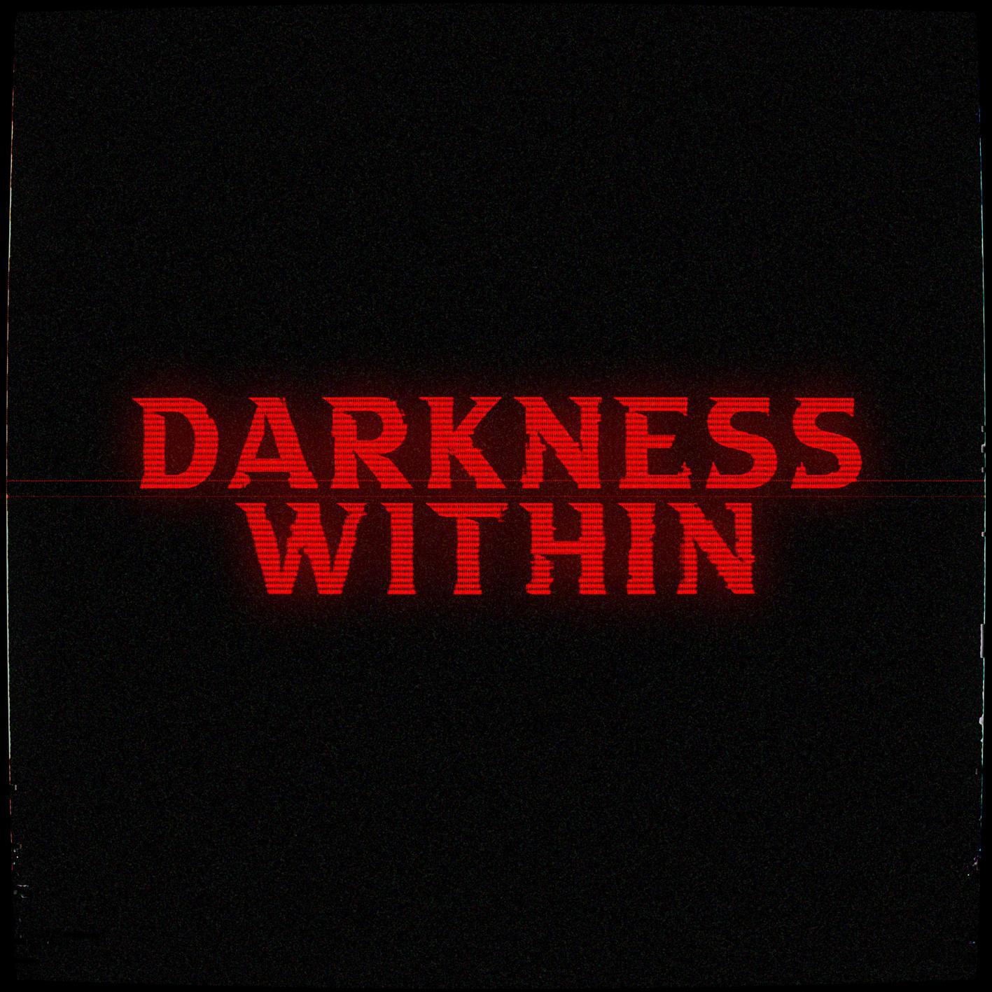 Darkness Within专辑