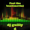 Dj guilly d - Feel the beat(movin)