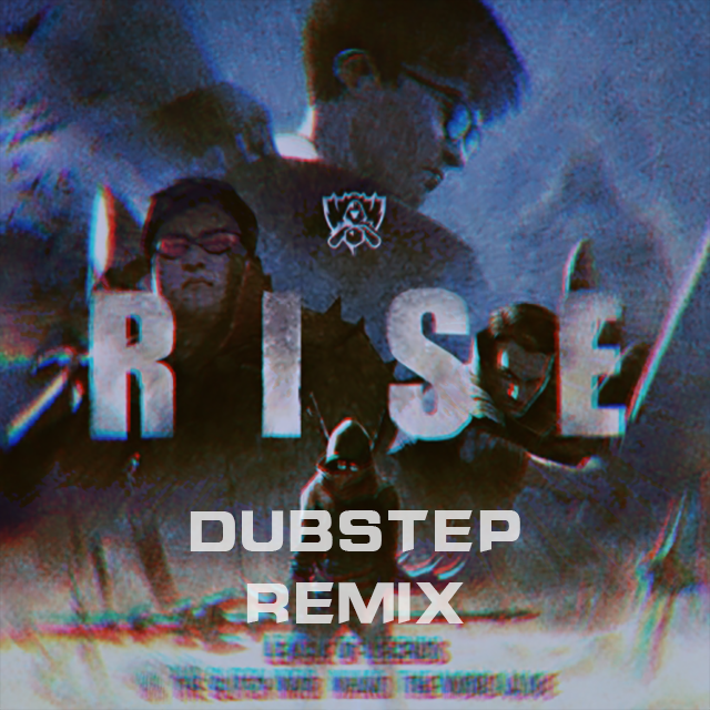 英雄联盟S8《RISE》REMIX专辑