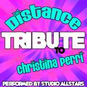 Distance (Tribute to Christina Perri) - Single专辑
