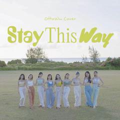 Stay This Way (Cover: fromis_9)